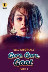 Gore Gore Gaal – Part 1 (2025) Ullu Original